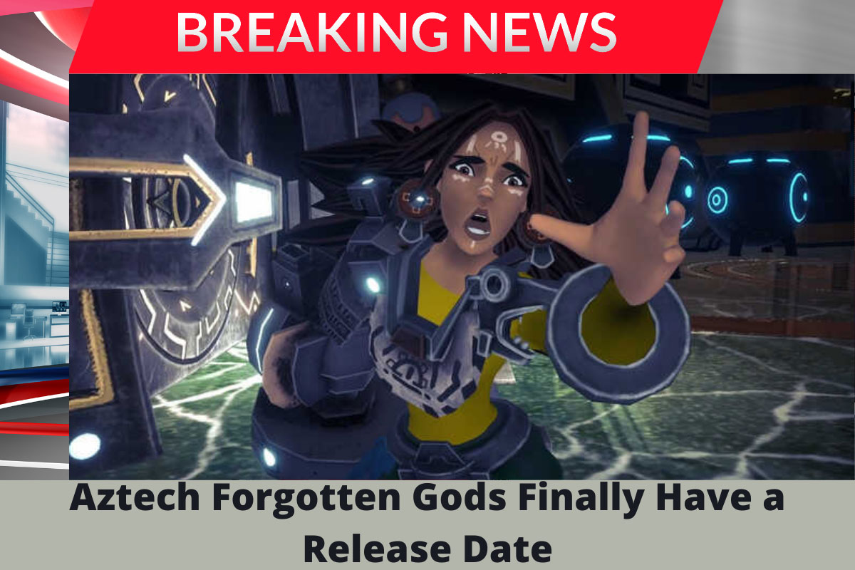Aztech Forgotten Gods Finally Have a Release Date