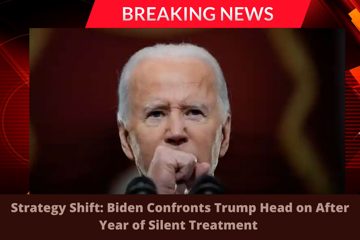 Biden Confronts Trump Head on After Year of Silent Treatment 