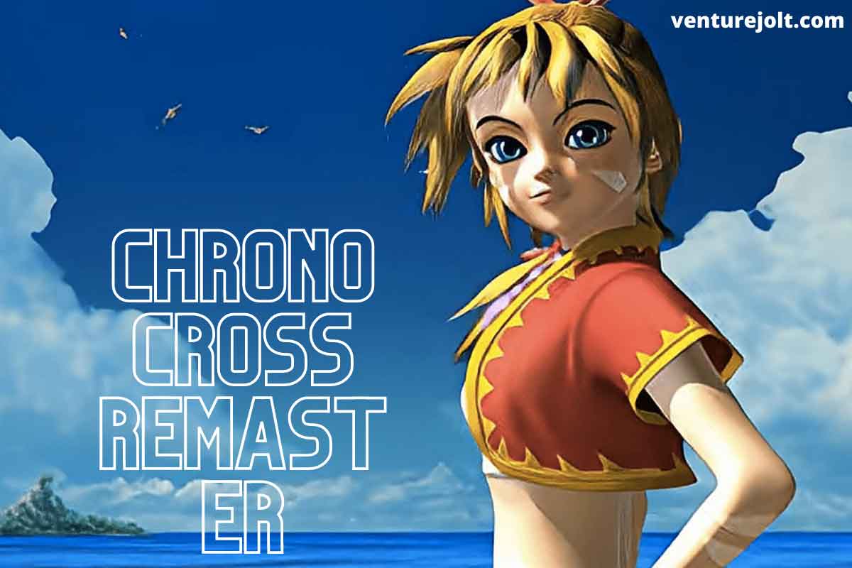 Chrono Cross Remaster, Chrono Cross Remaster