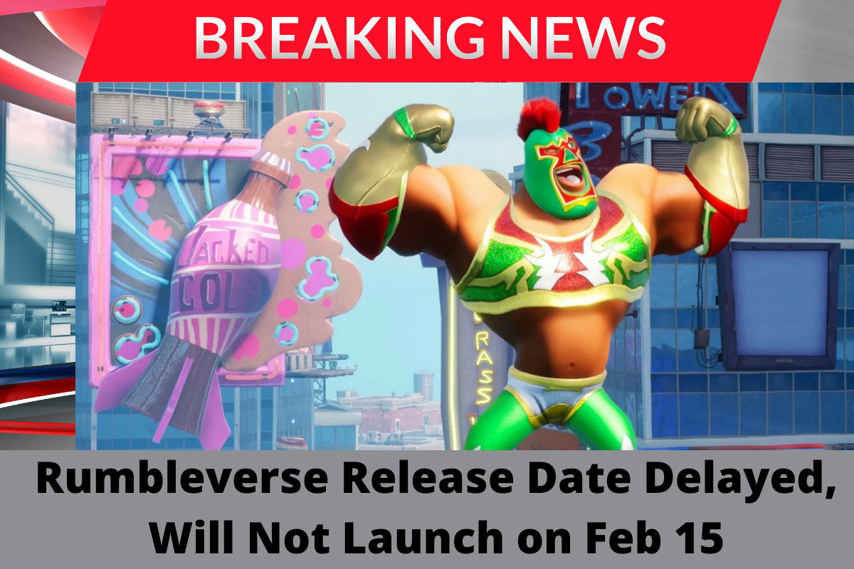 Rumbleverse-Release-Date-Delayed-Will-Not-Launch-on-Feb-15