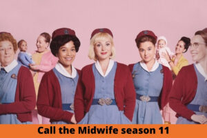 Call the Midwife season 11