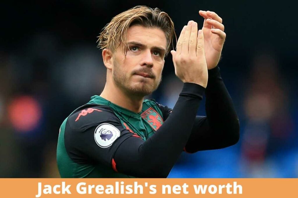 Jack Grealish's net worth