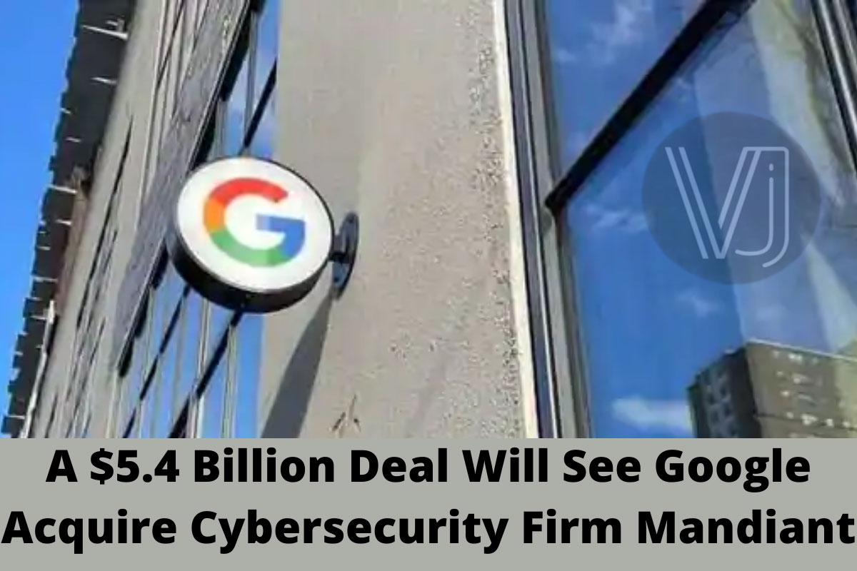 Google, A $5.4 Billion Deal Will See Google Acquire 