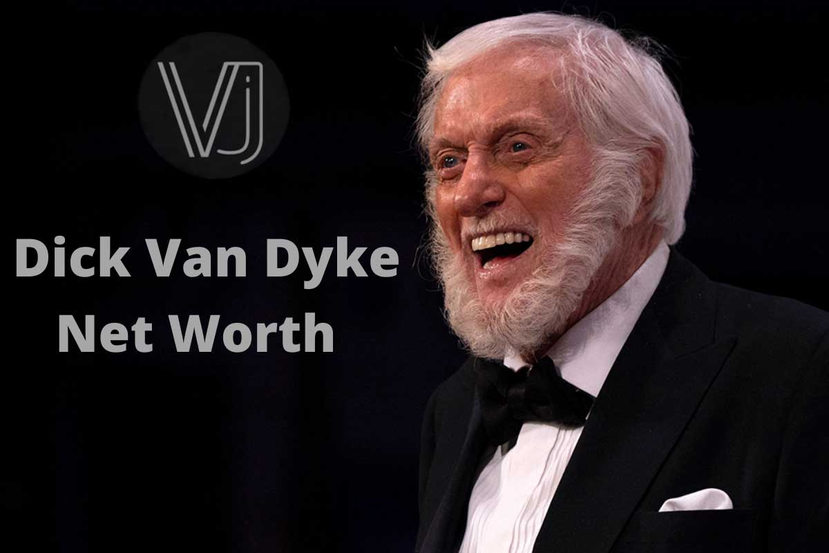 Dick Van Dyke, Dick Van Dyke Net Worth