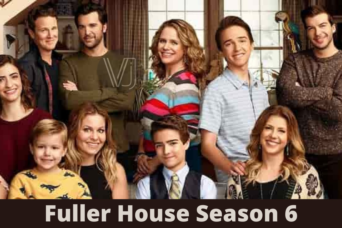 Fuller House Season 6, Fuller House Season 6 Cast