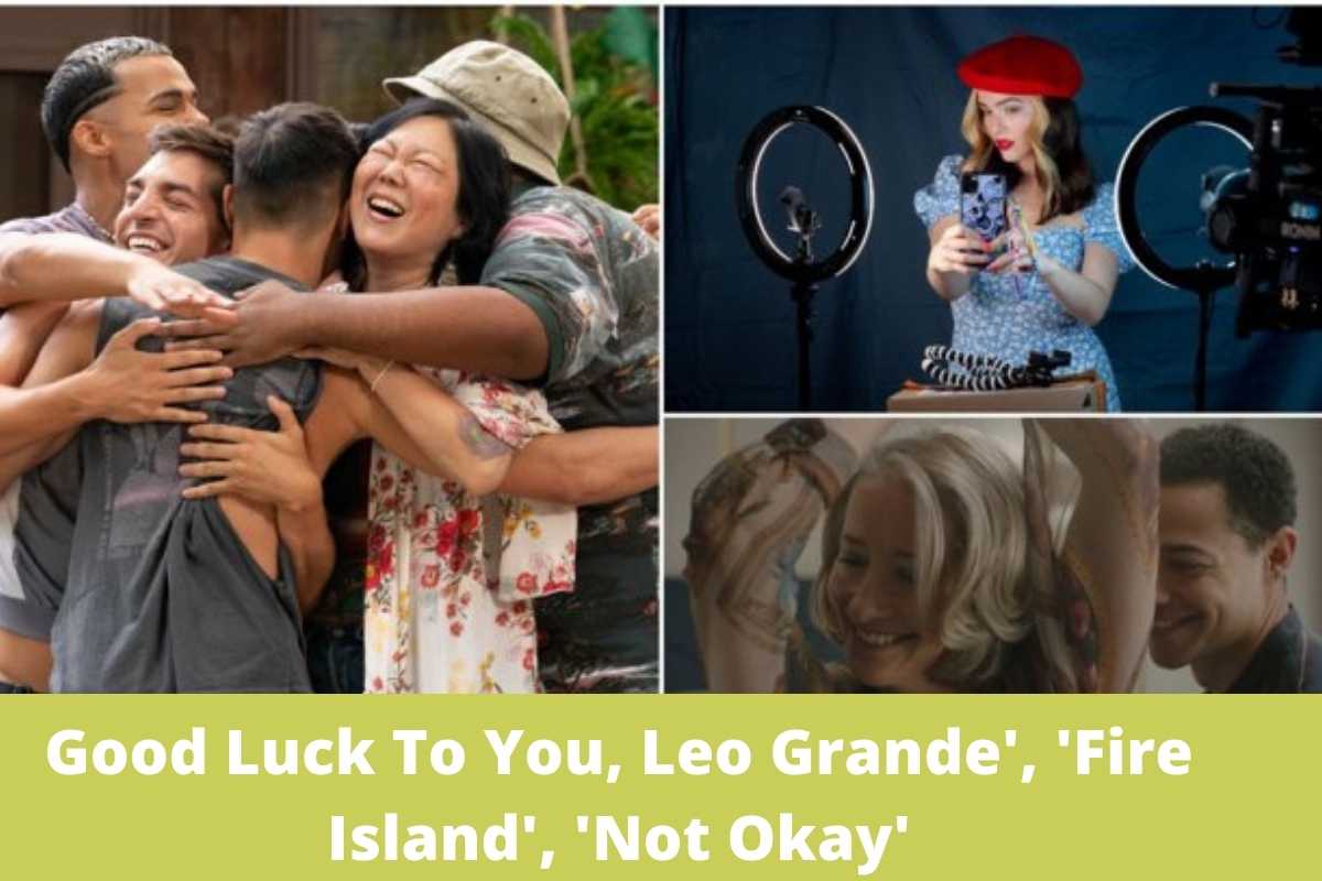 Good Luck To You, Leo Grande', 'Fire Island', 'Not Okay'