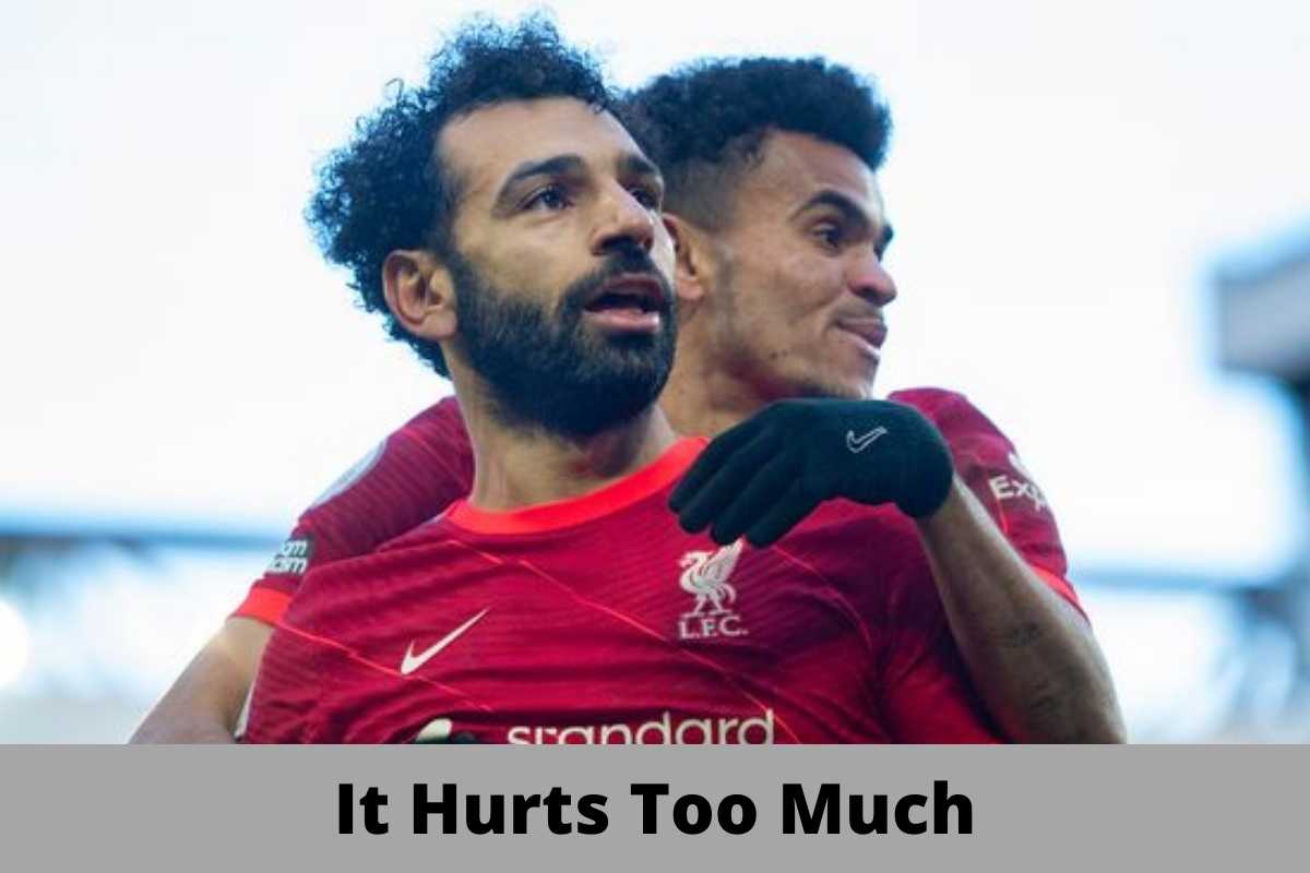 It Hurts Too Much