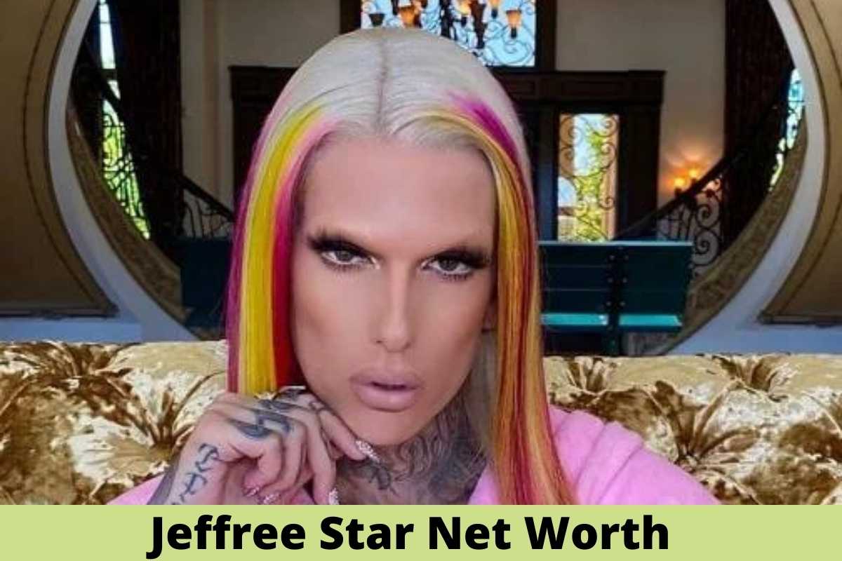 Jeffree Star Net Worth