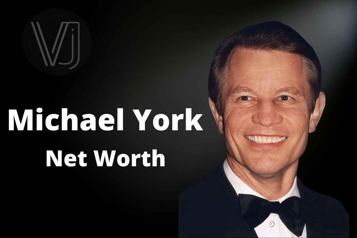 Michael York, Michael York Net Worth