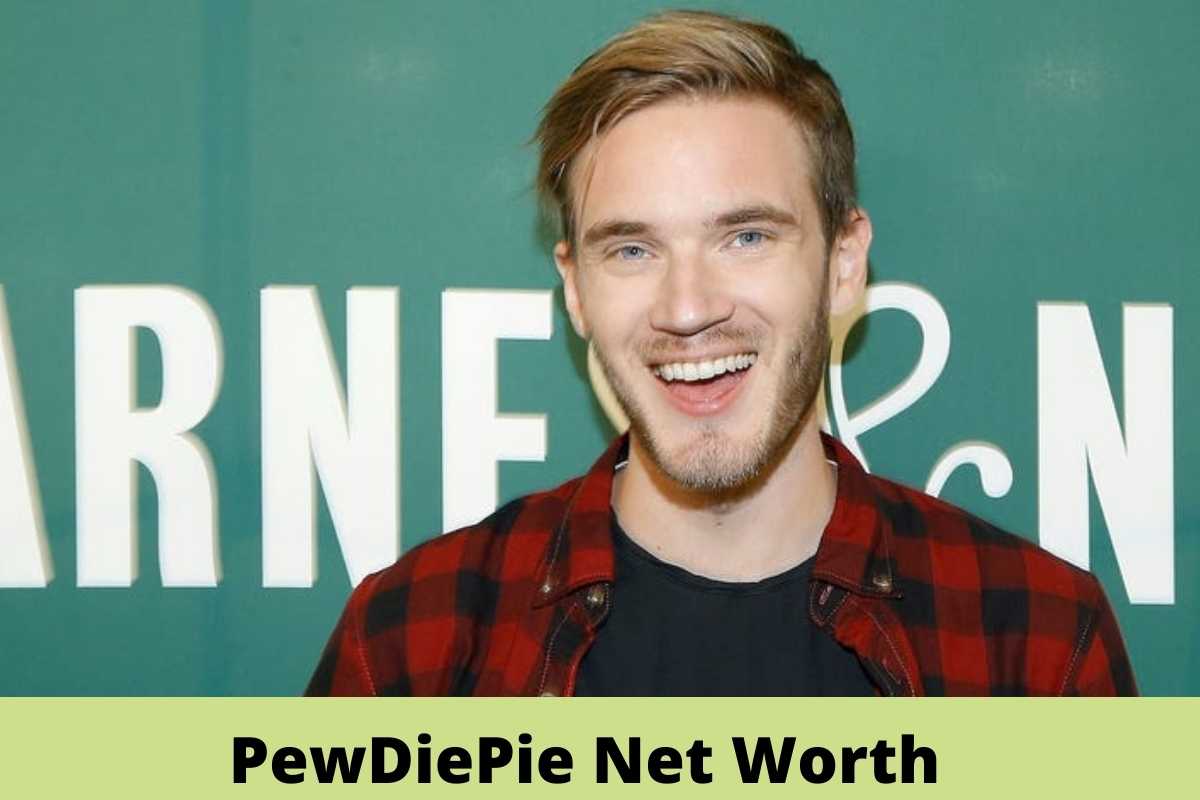 PewDiePie Net Worth