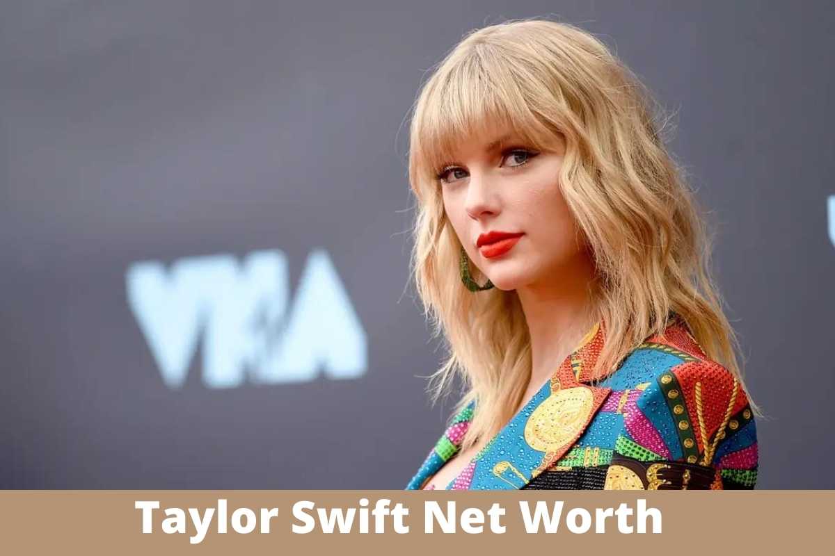 Taylor Swift Net Worth