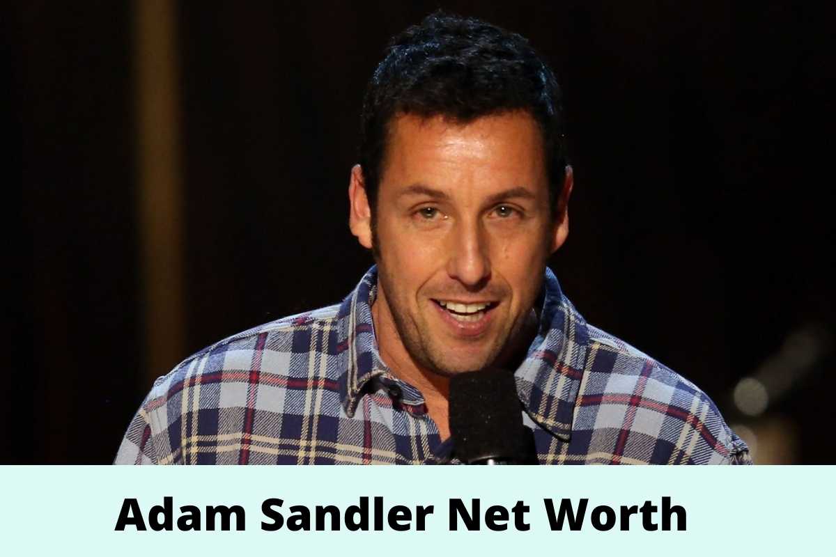 Adam Sandler Net Worth