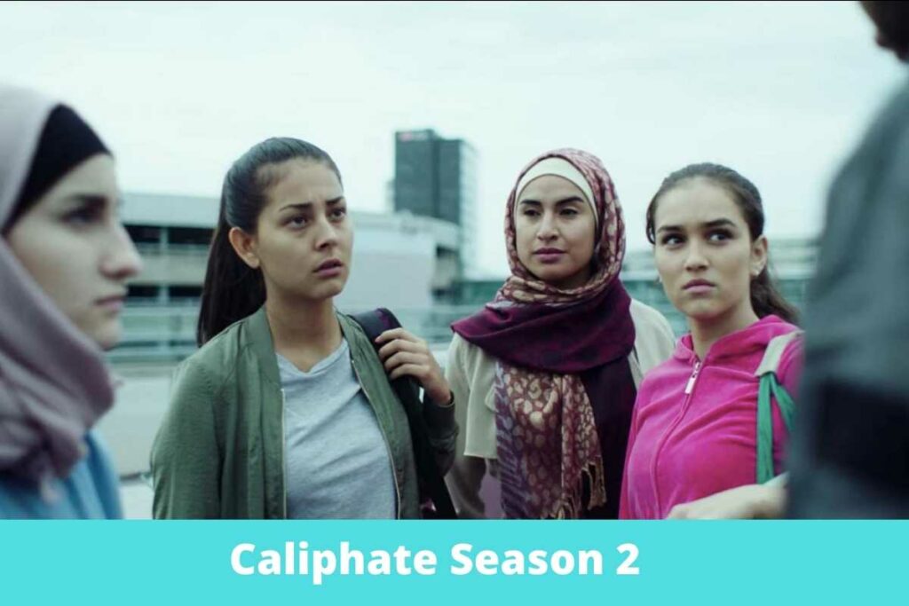 Caliphate Season 2
