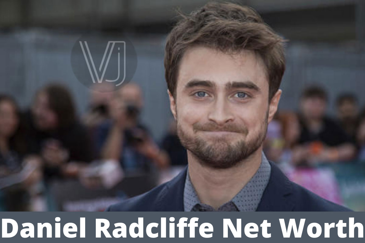 Daniel Radcliffe, Daniel Radcliffe Net Worth