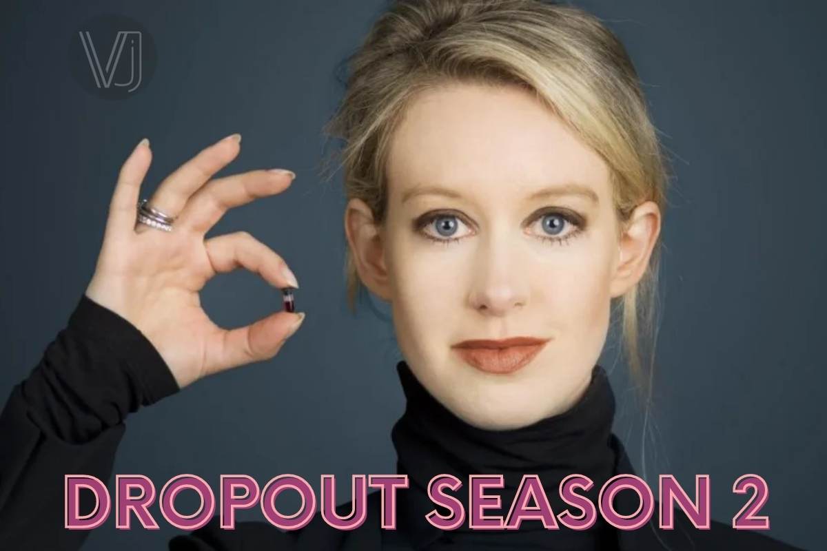 News About the Dropout Season 2