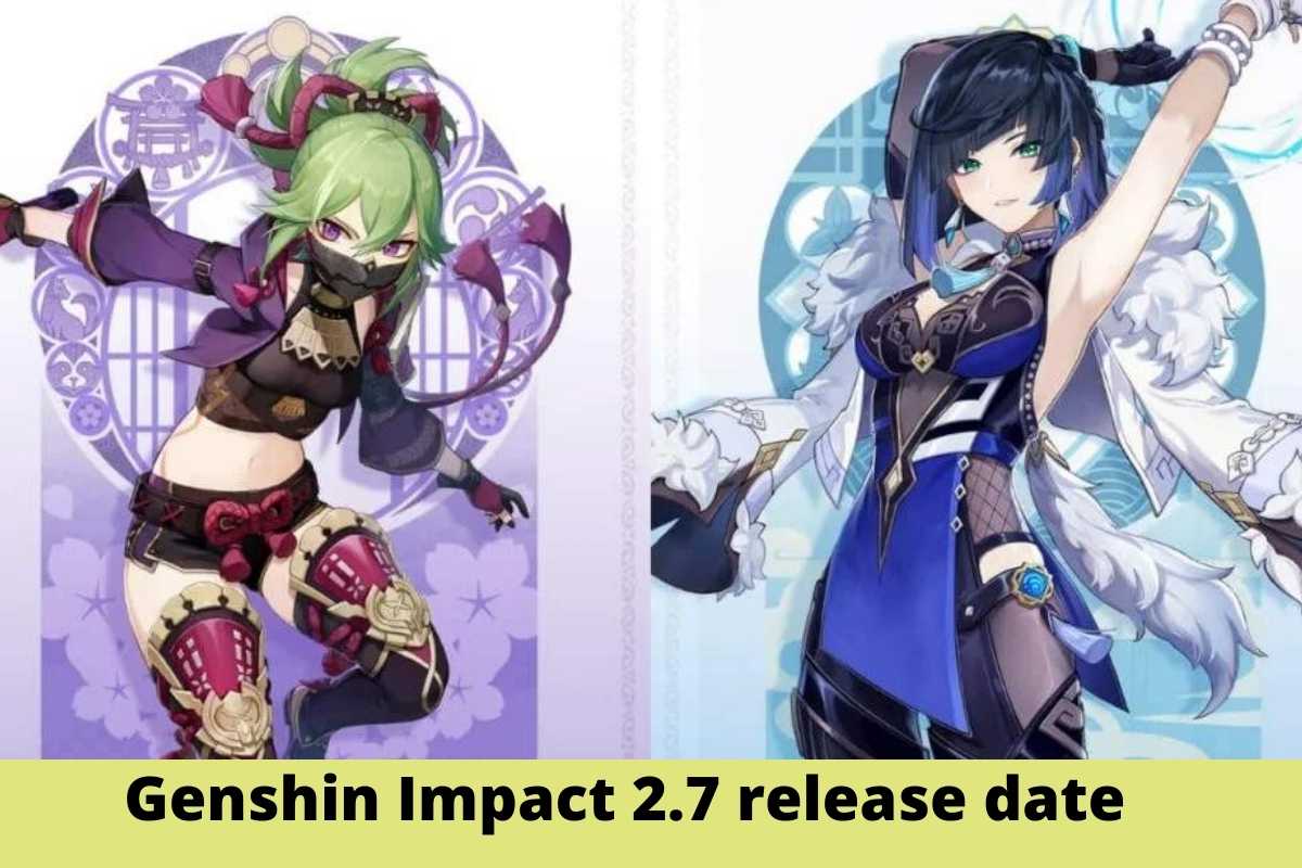 Genshin Impact 2.7 release date