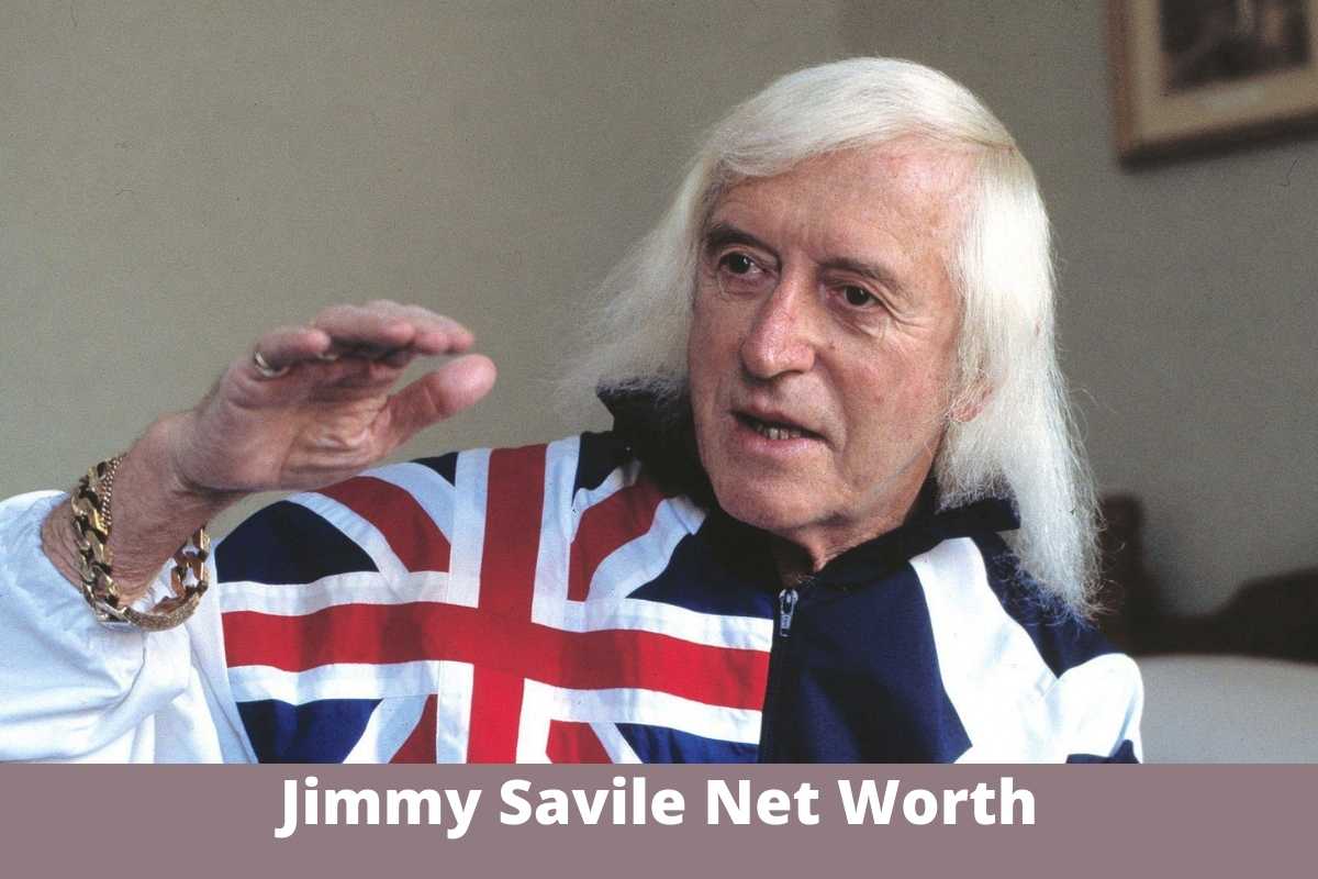 Jimmy Savile Net Worth