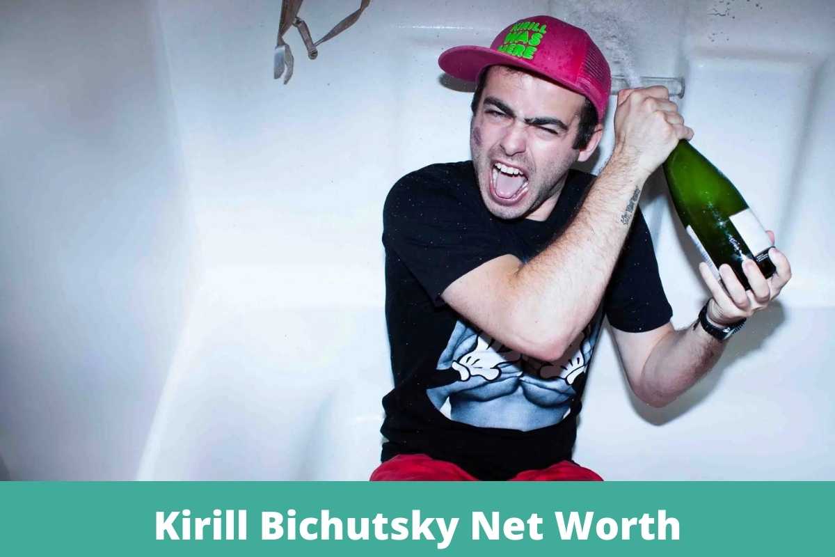 Kirill Bichutsky Net Worth