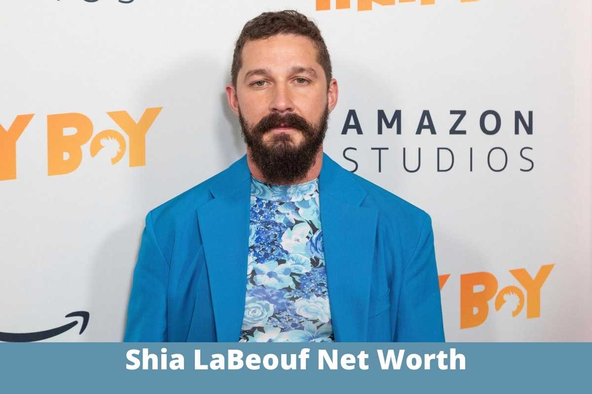 Shia LaBeouf Net Worth