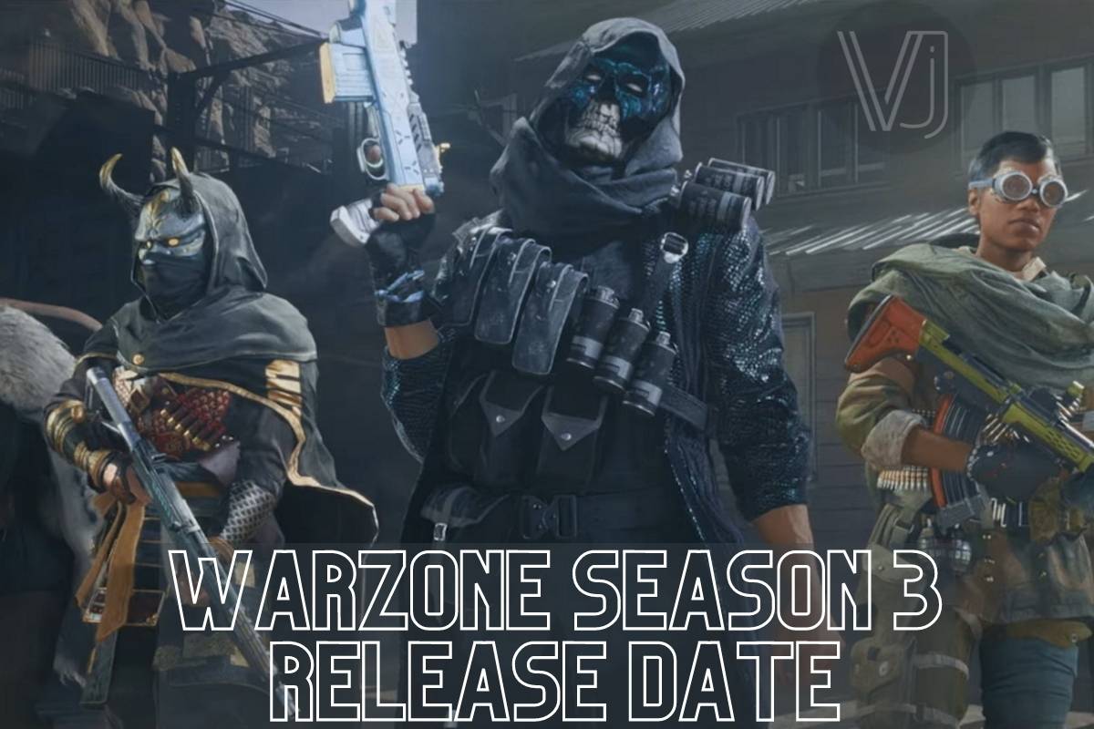 News About Warzone Season 3 Release Date Updates