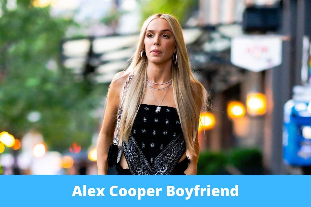 Alex Cooper Boyfriend