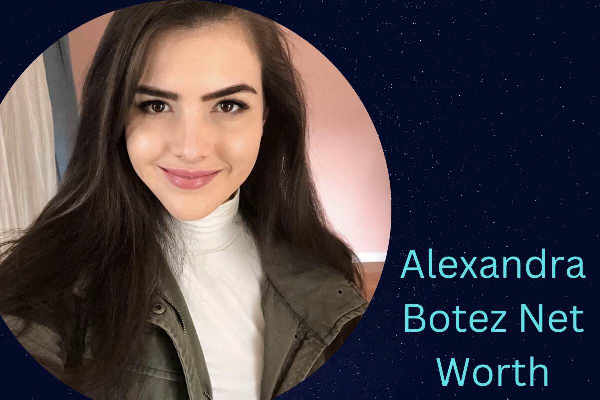 Alexandra Botez (Twitch Star) Wiki, Bio, Age, Height, Weight, Affair, Net  Worth, Dating, Career, Facts - Starsgab