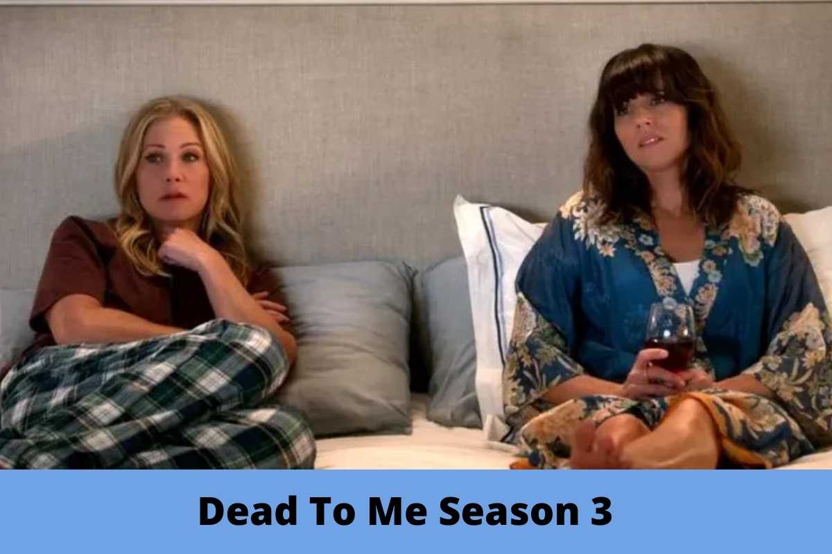 Dead To Me Season 3