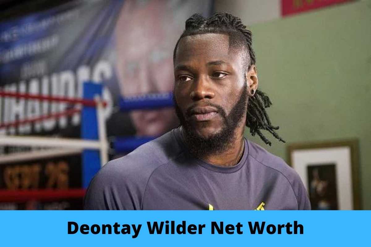 Deontay Wilder Net Worth
