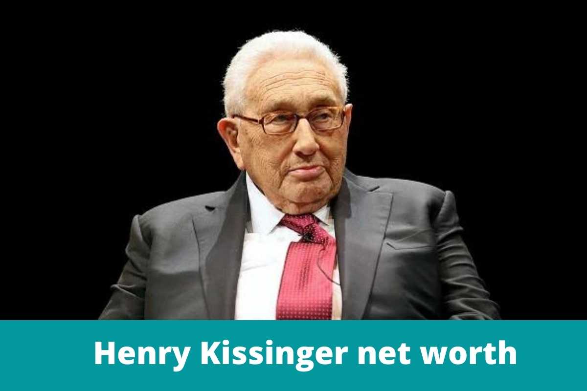 Henry Kissinger net worth
