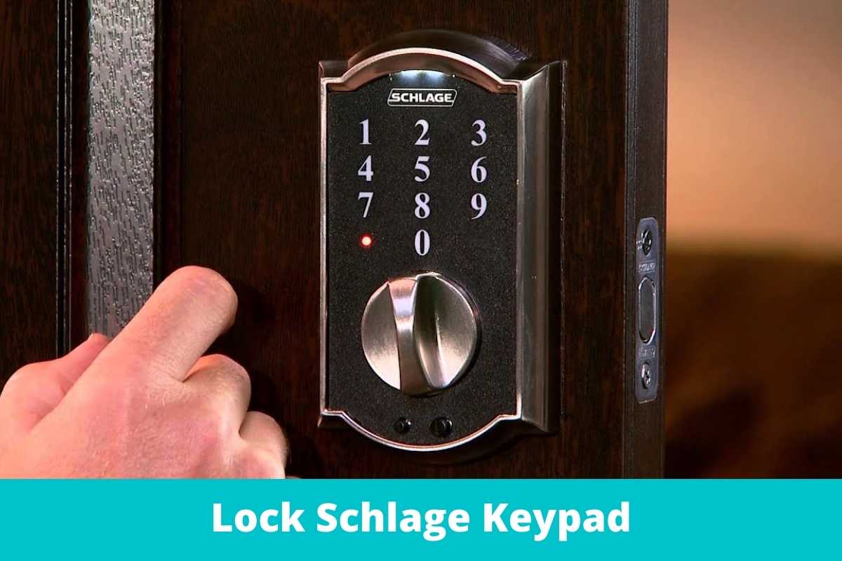 Lock Schlage Keypad