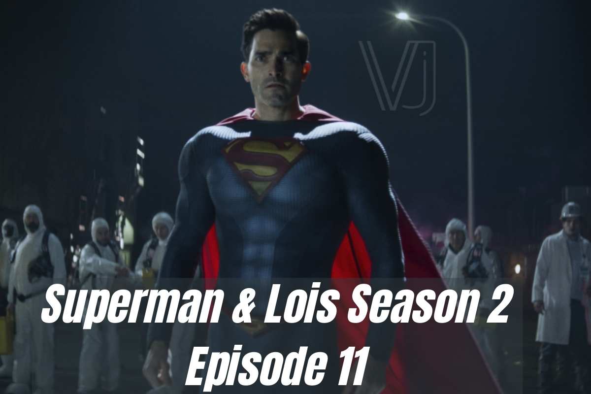 News About Superman & Lois Season 2 Episode 11