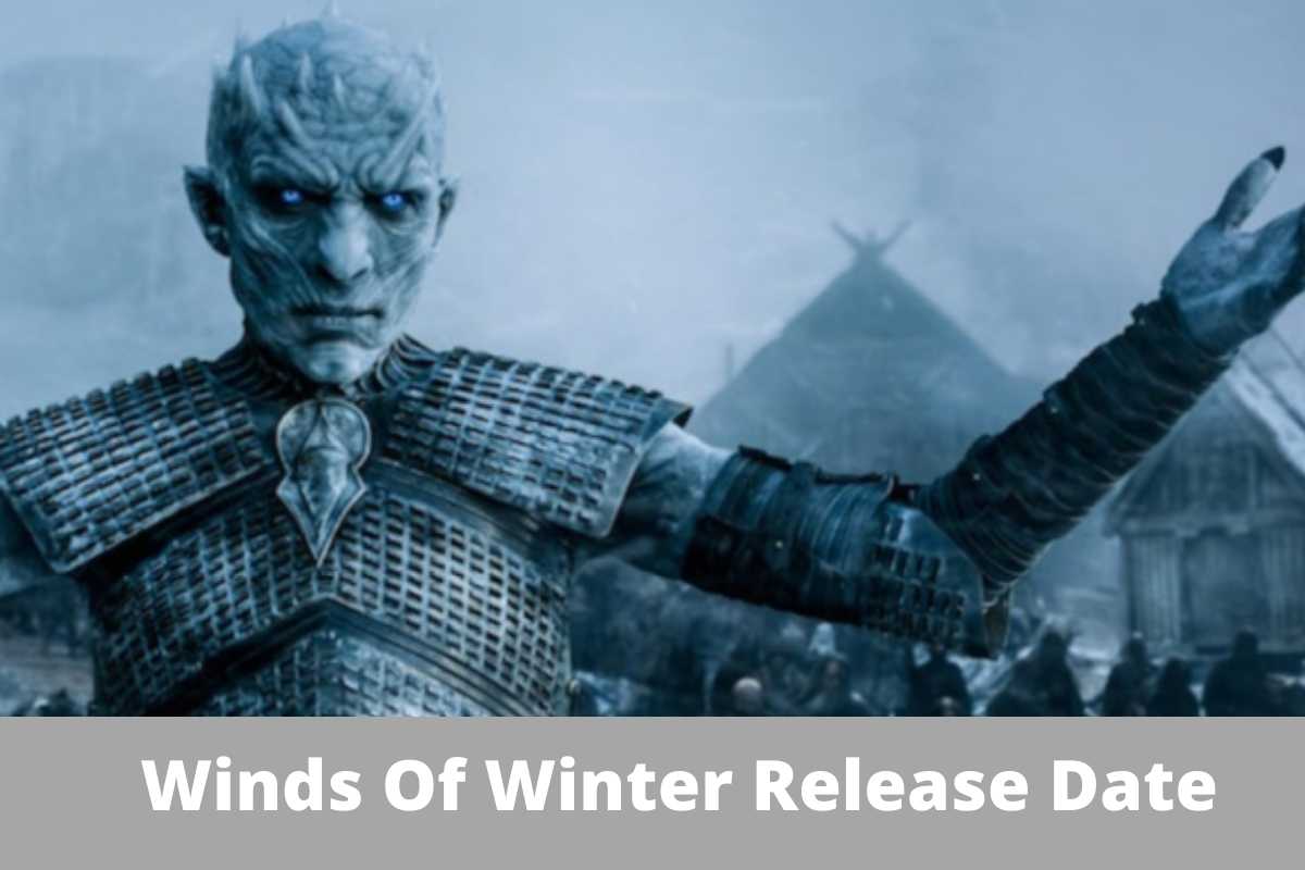 Winds Of Winter Release Date