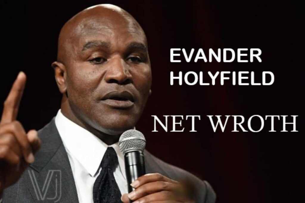 Evander Holyfield Net Worth
