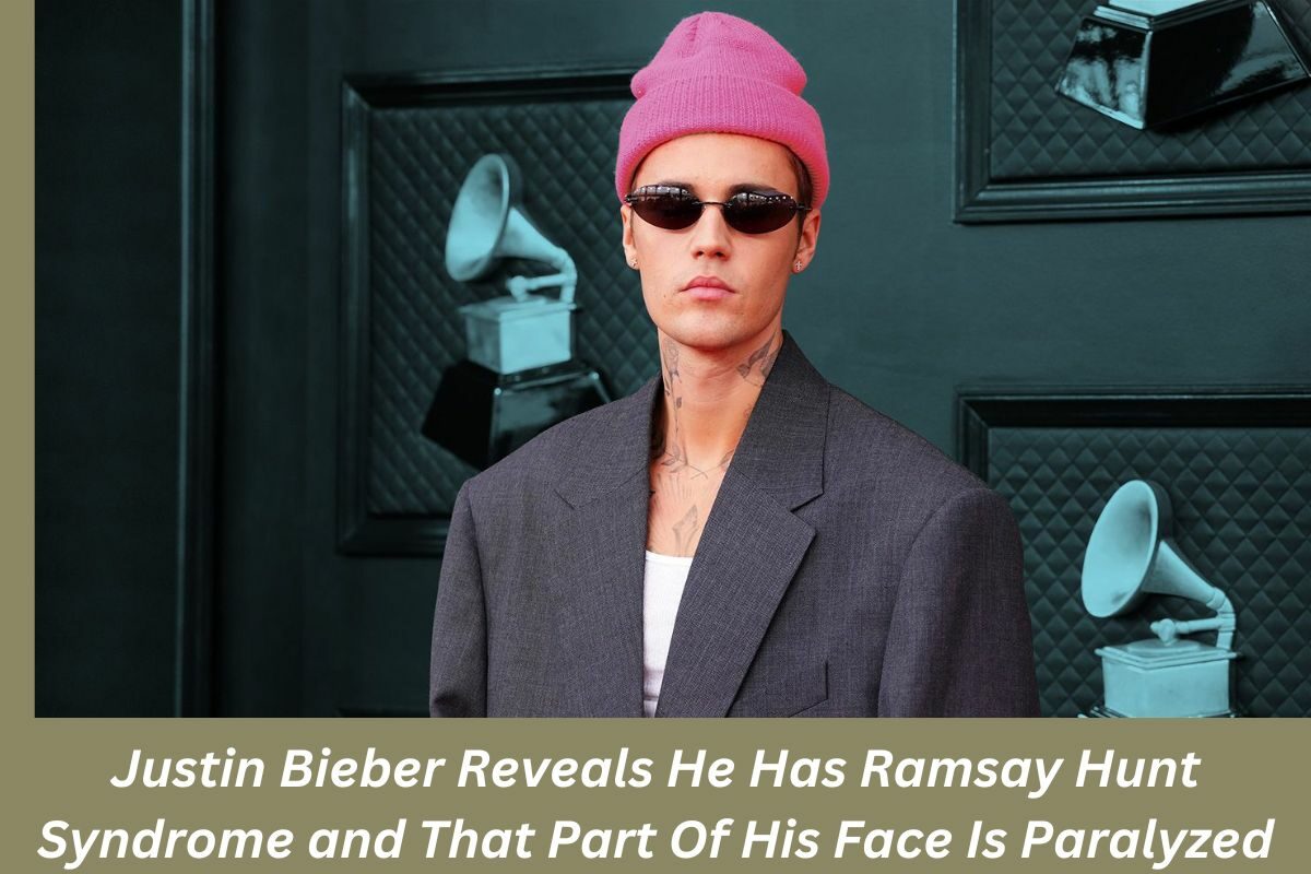 Justin Bieber Reveals He Has Ramsay Hunt Syndrome and That Part Of His Face Is Paralyzed