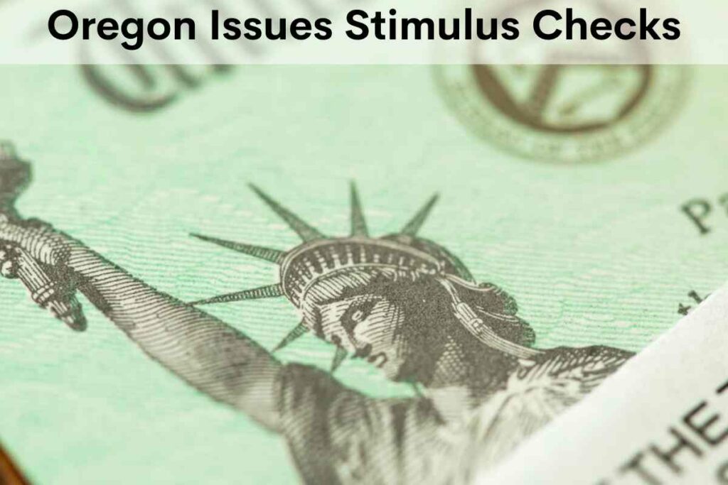 Oregon Issues Stimulus Checks