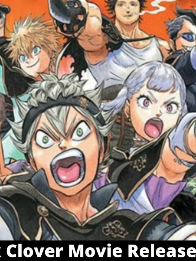 Black Clover Movie Release Date, Plot, Casts, And More!