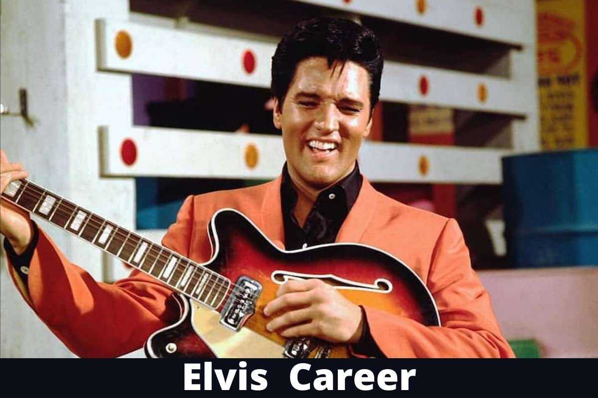 Elvis Career