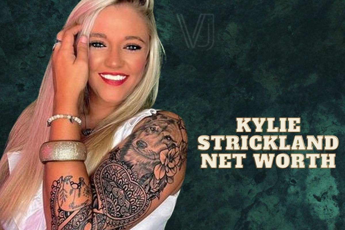 Kylie Strickland Net Worth