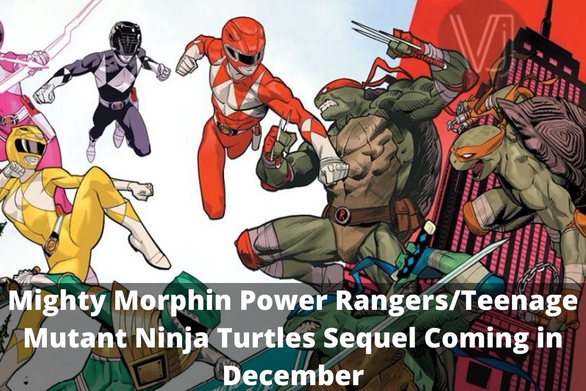 Mighty Morphin Power Rangers/Teenage Mutant Ninja Turtles Sequel Coming in December