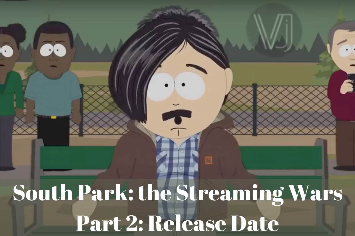 South Park: the Streaming Wars Part 2: Release Date