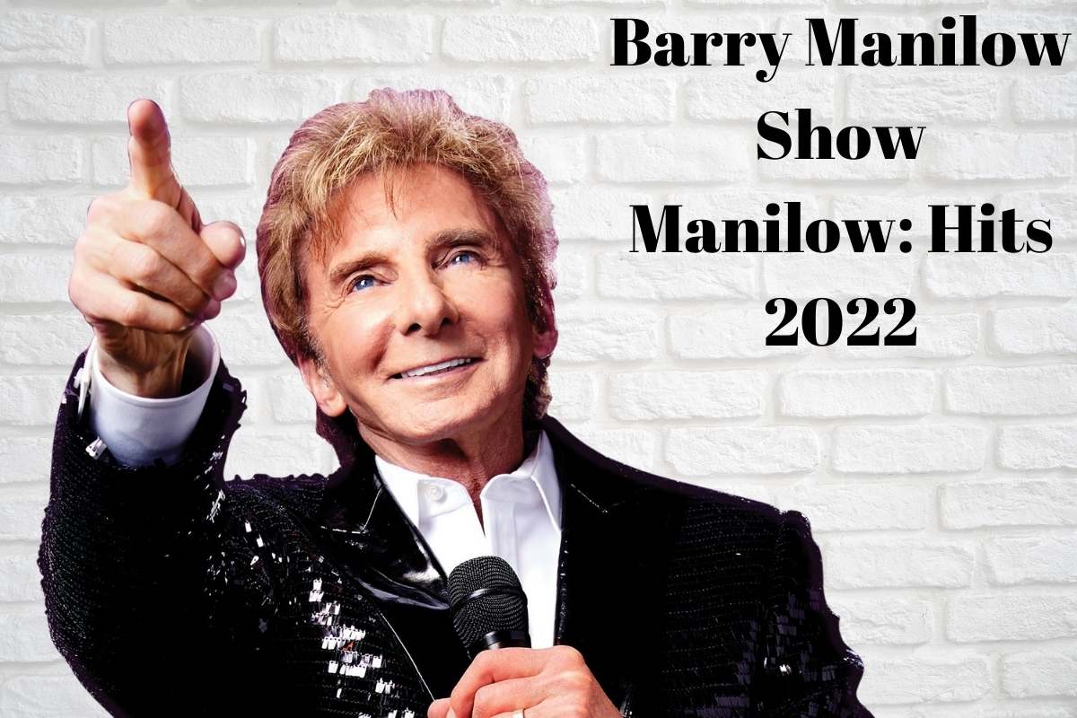 Barry Manilow Shows New Dates, How Can you Purchase Tickets?