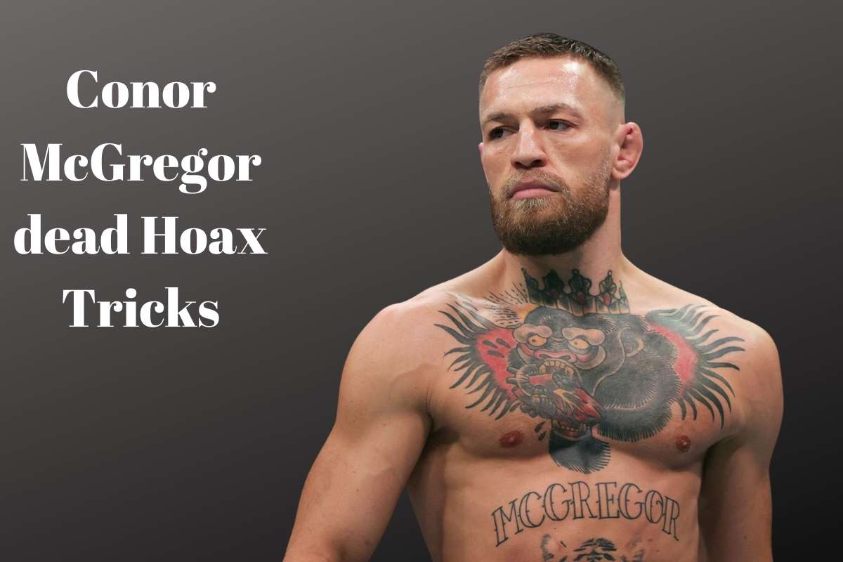Conor McGregor dead Hoax Tricks On Google! Know the Whole Story