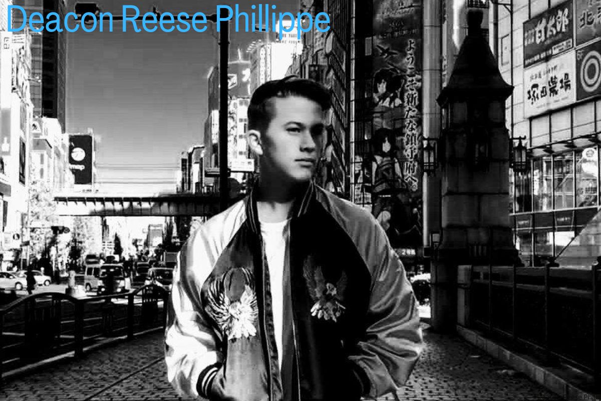 Deacon Reese Phillippe.