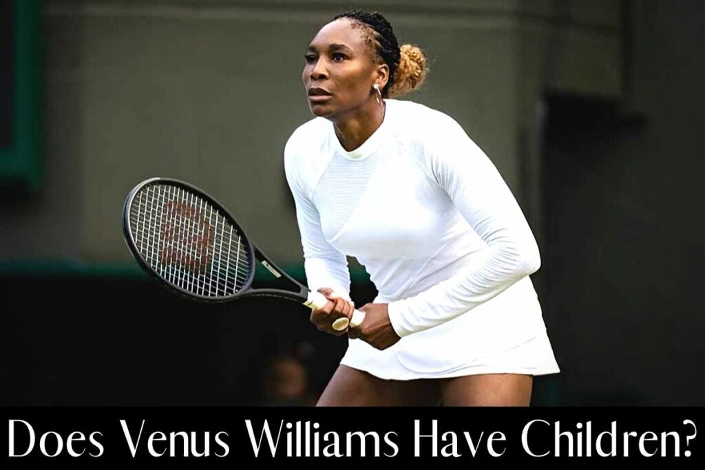 Does Venus Williams Have Children