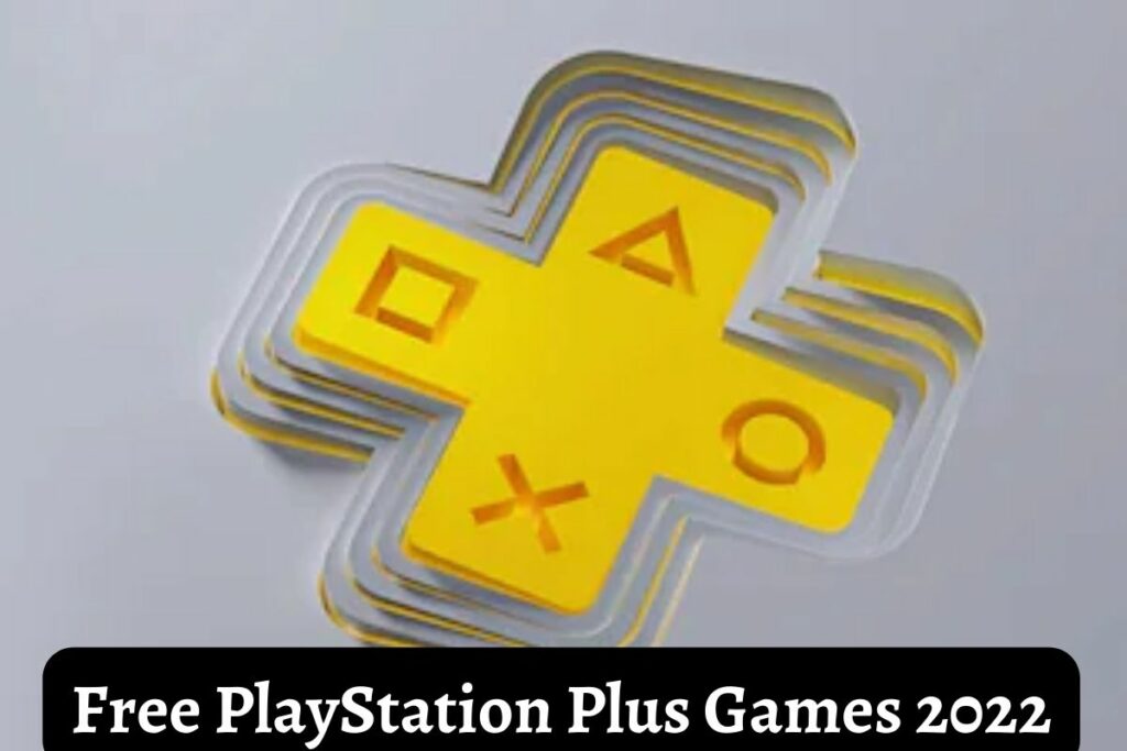 Free PlayStation Plus Games 2022