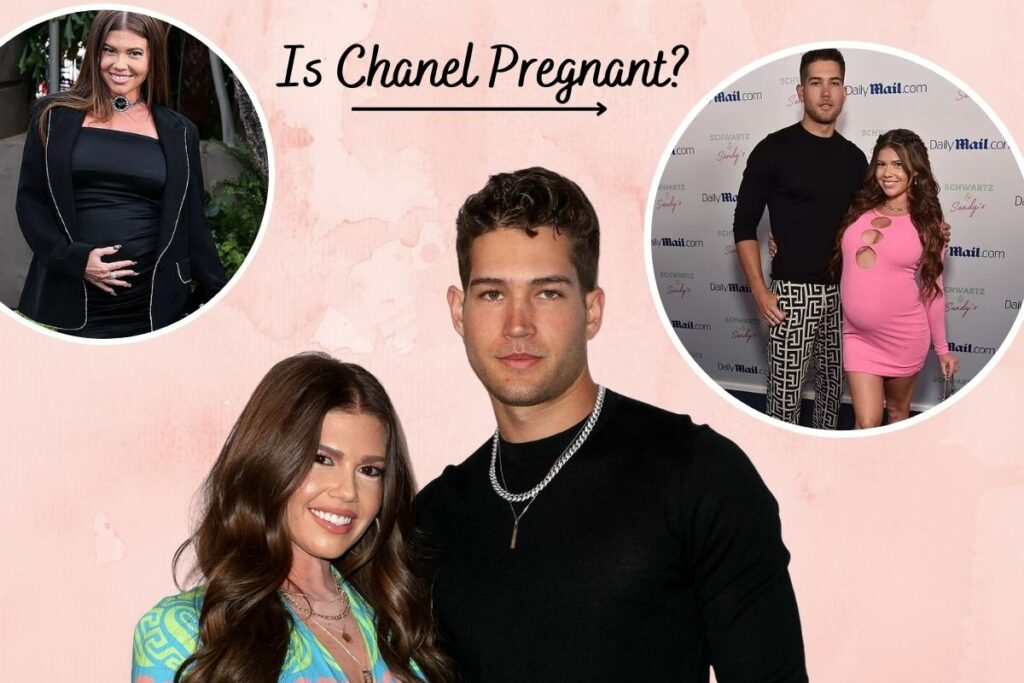 Is Chanel Pregnant