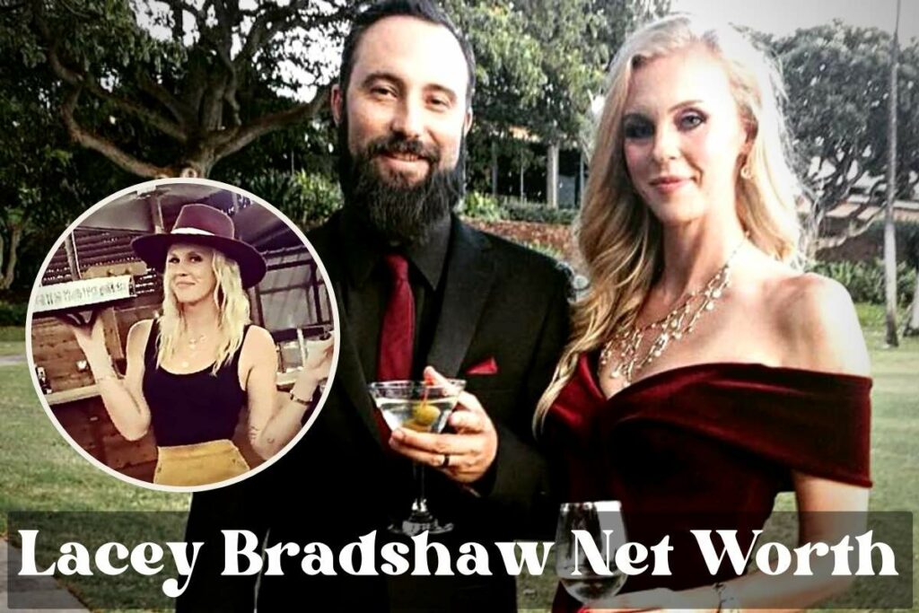 Lacey Bradshaw Net Worth