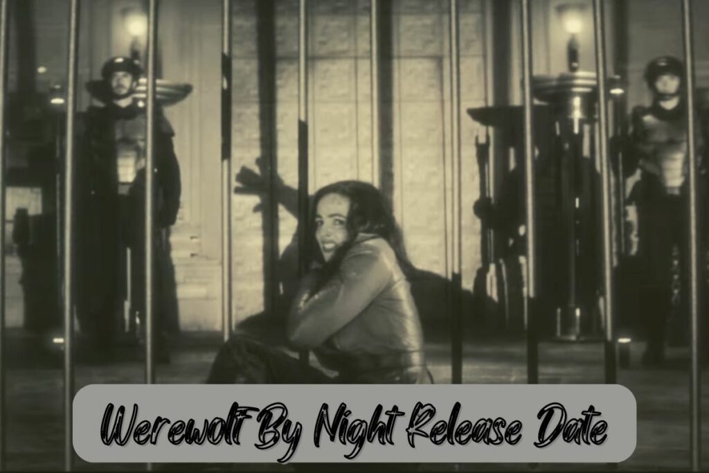Werewolf By Night Release Date