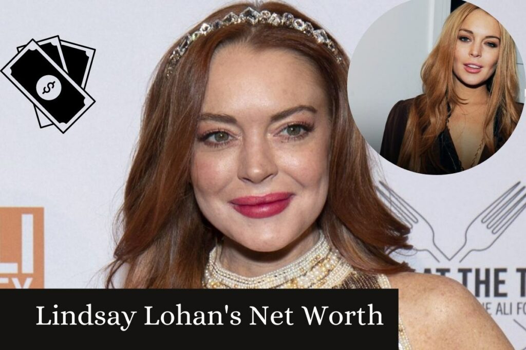 Lindsay Lohan's Net Worth
