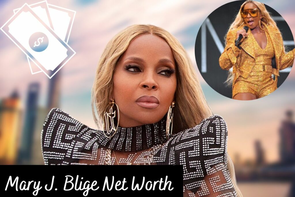Mary J. Blige Net Worth